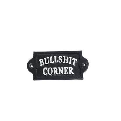 Skylt / Järn - Bullshit corner